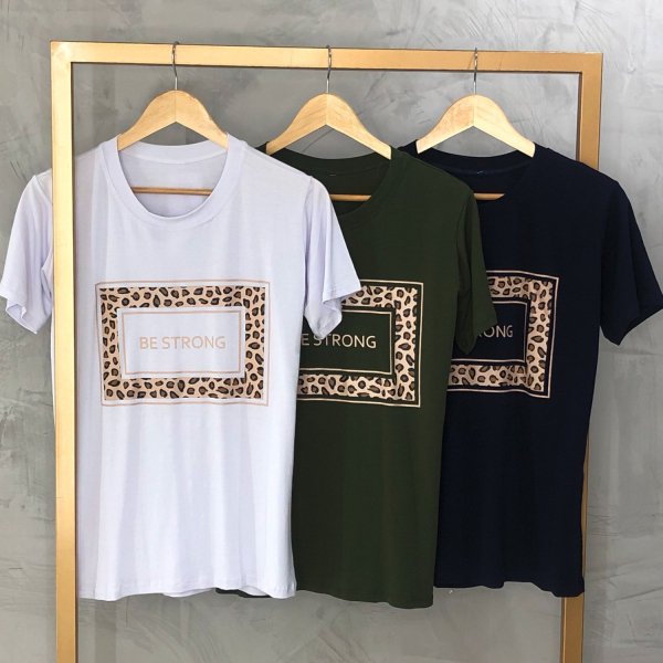 T-Shirt Be Strong - Cores